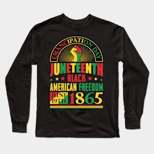 Juneteenth Black History Celebrating Long Sleeve T-Shirt